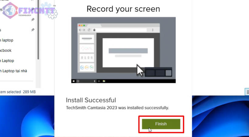 Chọn Finish hoàn tất cài Camtasia 2023